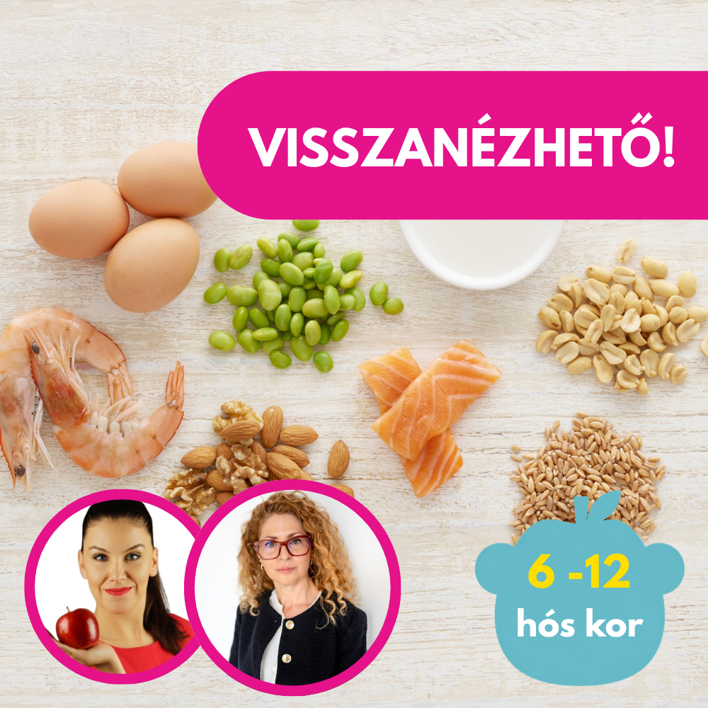 Allergének bevezetése A-tól Z-ig, ÚJ irányelvek, Receptekkel a biztonságos bevezetéshez +Kérdezz-felelek szakértőkkel